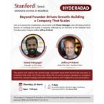 Stanford Seed Hyderabad event, founder driven growth, startup scaling leadership, Vamsi Udayagiri Hesa, Stanford Seed Transformation Program, T-Hub Hyderabad startup event