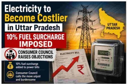 Uttar Pradesh electricity rates, UP electricity bill hike, UPPCL fuel surcharge, 10% fuel surcharge, electricity price increase Uttar Pradesh, power tariff hike UP, Uttar Pradesh Power Corporation Limited, electricity consumers UP, fuel surcharge June 2026, electricity bill increase, UP power consumers, State Electricity Consumer Council, electricity regulatory commission, power purchase cost, UPPCL news, Uttar Pradesh electricity news, fuel adjustment charge, electricity tariff controversy, energy sector news India, consumer council objection, electricity surcharge recovery, UP electricity charges, power bill burden, Uttar Pradesh latest news, electricity cost rise, UPPCL tariff update, fuel cost adjustment, power distribution companies, electricity sector updates, consumer rights electricity bills.
