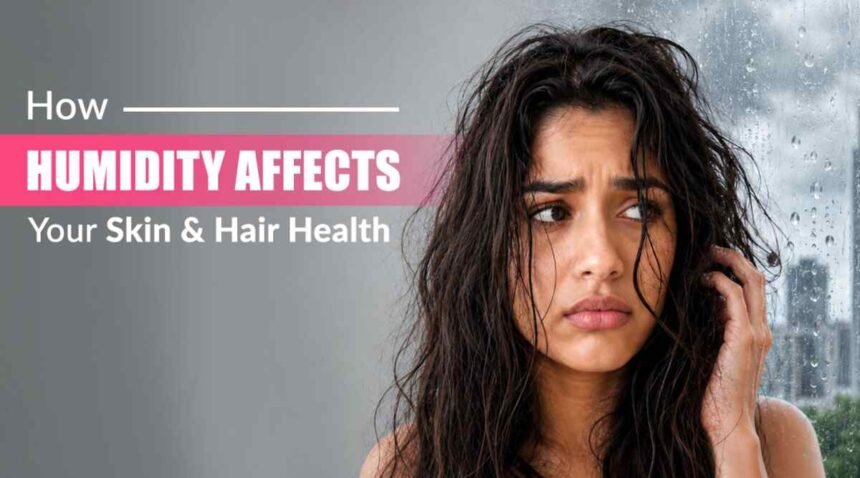 humidity skin effects, humid weather hair fall, oily scalp remedies, dry skin causes, Dermapuritys clinic, seasonal acne solutions, scalp health tips