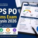 IBPS PO Prelims Exam Analysis 2026, IBPS PO Exam Analysis 2026, IBPS PO Prelims Analysis, IBPS PO Good Attempts 2026, IBPS PO Difficulty Level 2026, IBPS PO Prelims Questions Asked, IBPS PO Expected Cut Off 2026