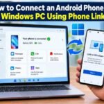 How to connect an Android phone to a Windows PC using Microsoft Phone Link